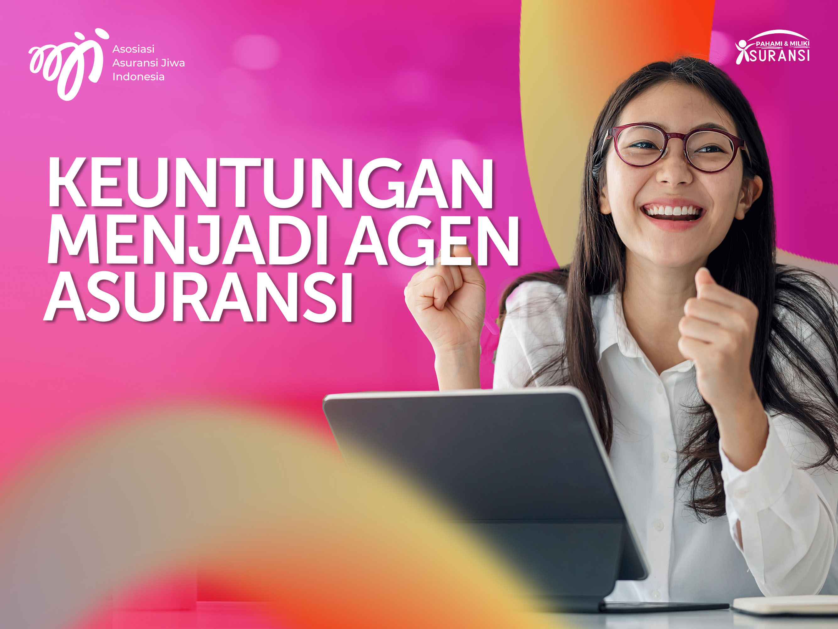 Keuntungan Menjadi Agen Asuransi